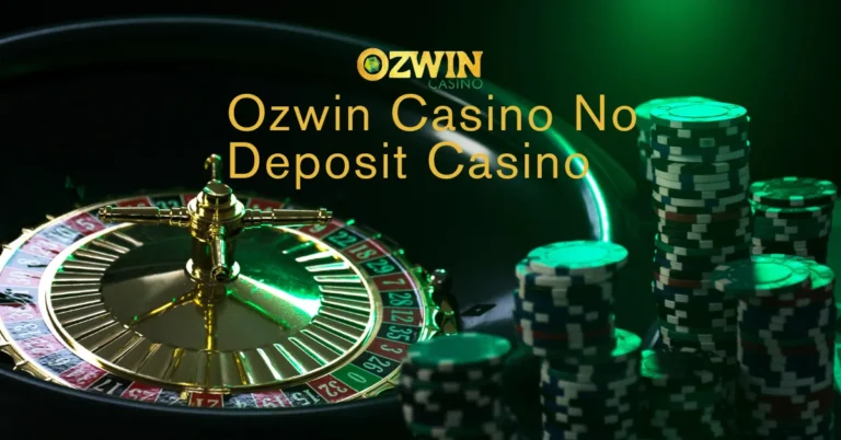 Ozwin Casino No Deposit Casino